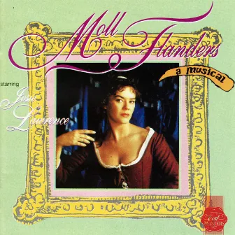 Moll Flanders (Original Cast Recording) by George Stiles