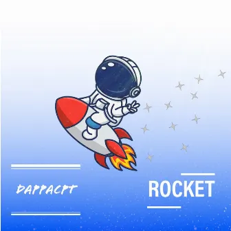 Rocket by Dappa CPT