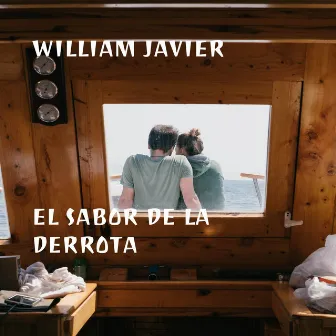 El Sabor de la Derrota by William Javier