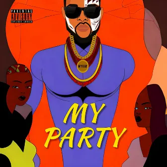 My Party by Wykay