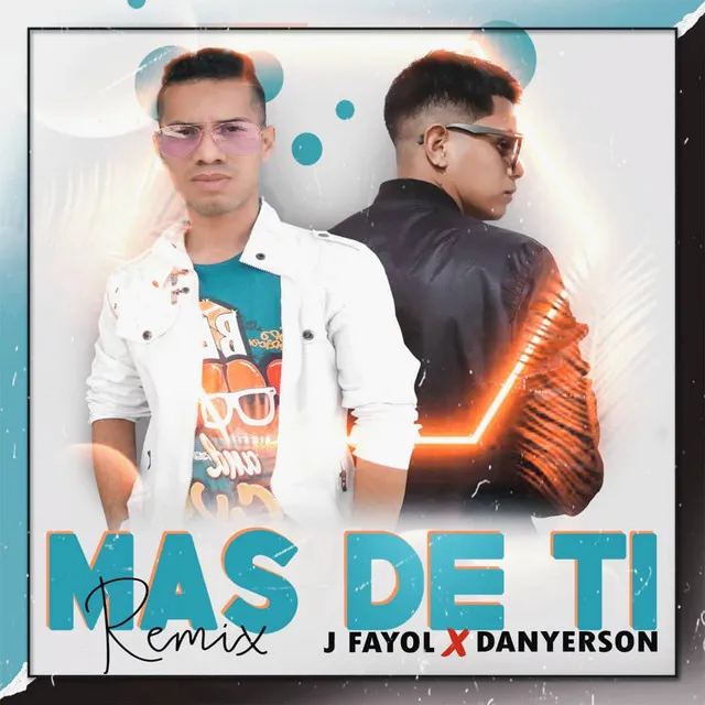 Mas de Ti (Remix)