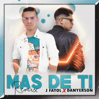 Mas de Ti (Remix) by Danyerson