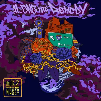 Back 2 the Northwest by Al-One the Remedy