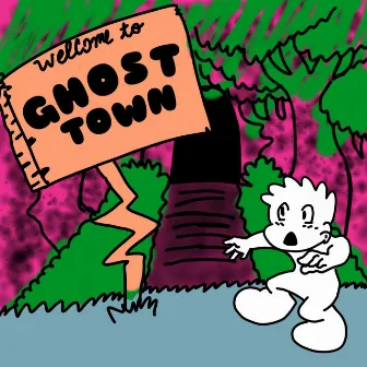 Ghost Town by Astro Boy Dez