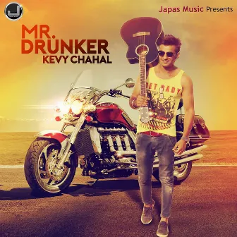 Mr Drunker by Mikku Singh