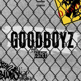 Goodboyz by Corey MX