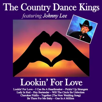 Lookin' for Love by Johnny Lee