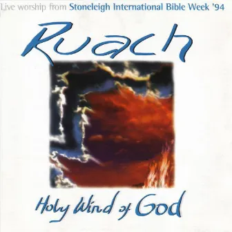 Stoneleigh International Bible Week - Ruach (Live) by Stoneleigh Worship Band