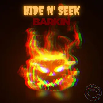 HIDE N' SEEK by Barkin