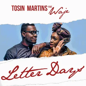 Letter Days (feat. Waje) by Tosin Martins