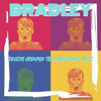 Rockin' Around The Christmas Tree by Bradley