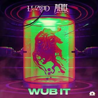 Wub It by PIERCE