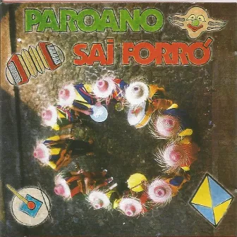 Paroano Sai Forró by Paroano Sai Milhó