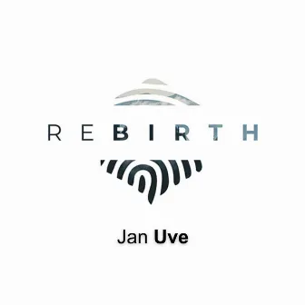 Rebirth by Jan Uve