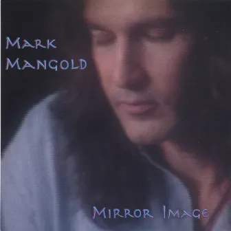 Mirror Image by Mark Mangold