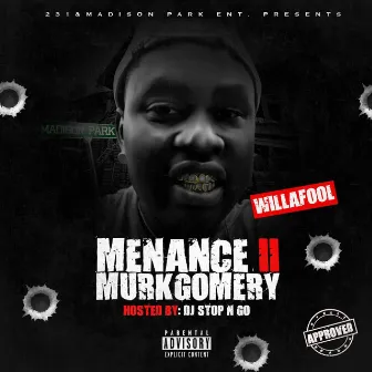 Menance II Murkgomery by WillaFool