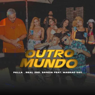 Outro Mundo by REAL ZED