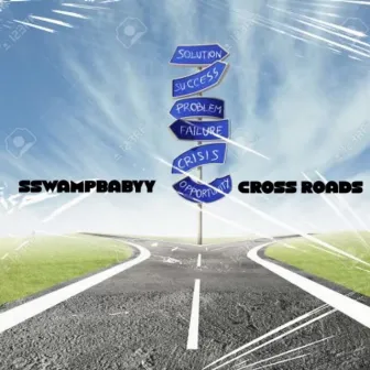 Cross Roads by sswampbabyy