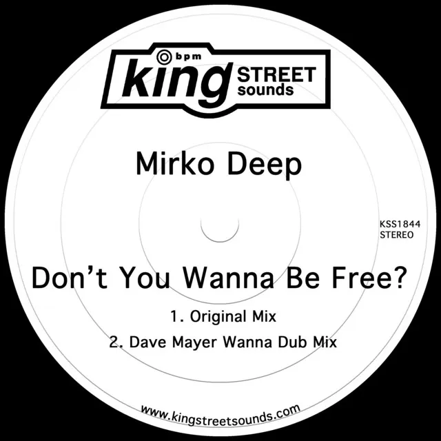 Don’t You Wanna Be Free? - Dave Mayer Wanna Dub Mix