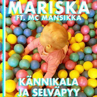 Kännikala ja Selväpyy by Mariska