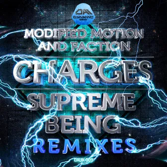 Charges Supreme Being Remixes by Supreme Being