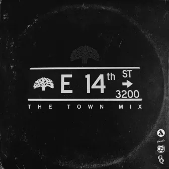 E 14th: The Town Mix by GQ