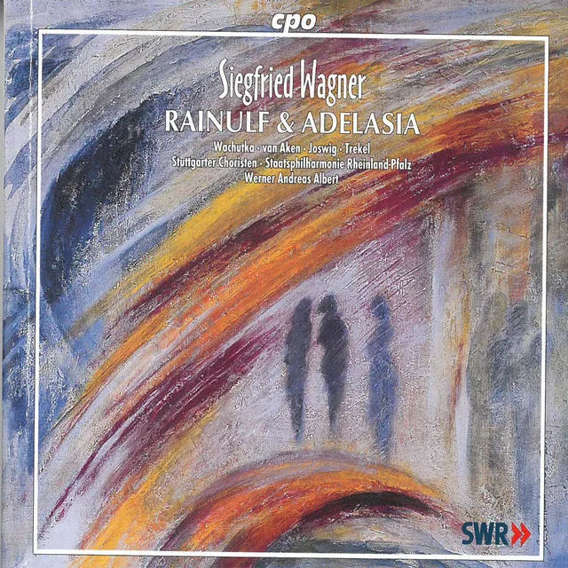 Rainulf & Adelasia, Op. 14, Act III: Das Feuer lebt der Erde Tod