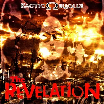 The Revelation by Kaotic Klique