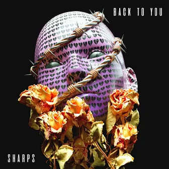 Back To You by SHARPS