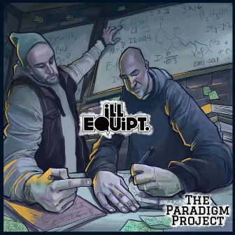 The Paradigm Project by Ill Equipt