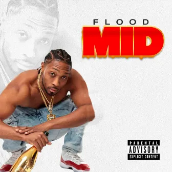 Mid by Flood