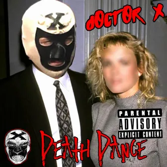 Death Dance by D0ct0r X