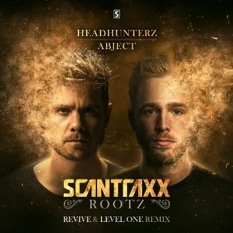 Scantraxx Rootz (REVIVE & Level One Remix) by Level One