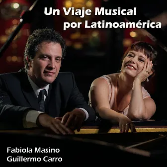 Un Viaje Musical por Latinoamérica by Guillermo Carro