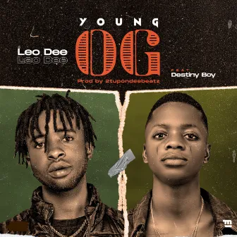 Young OG by Leo Dee