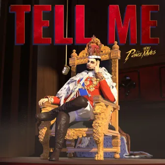 Tell Me by Prince Myles