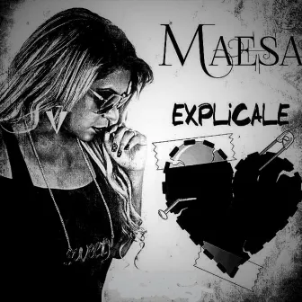 Explícale (Salsa Choke) by Maesa