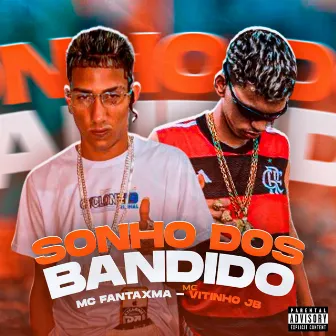 Sonho dos Bandido by Unknown Artist