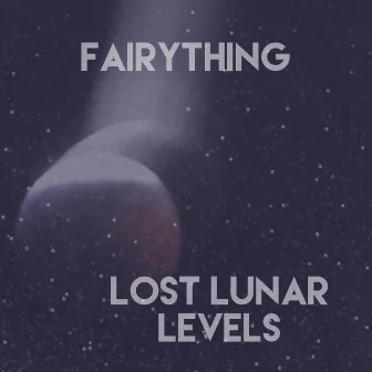 Lost Lunar Levels by Fairything