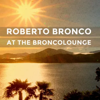 At the Broncolounge by Roberto Bronco