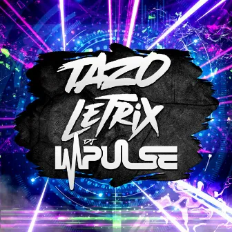 Impulse Set by MC Letrix