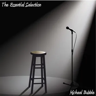 The Essential Selection by Michael Bubble