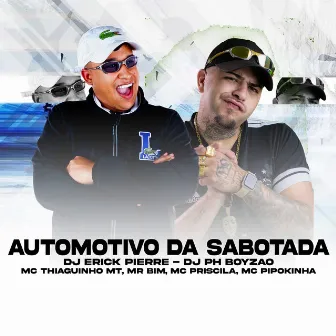 AUTOMOTIVO DA SABOTADA by DJ ERICK PIERRE