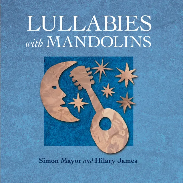 Lullabies With Mandolins