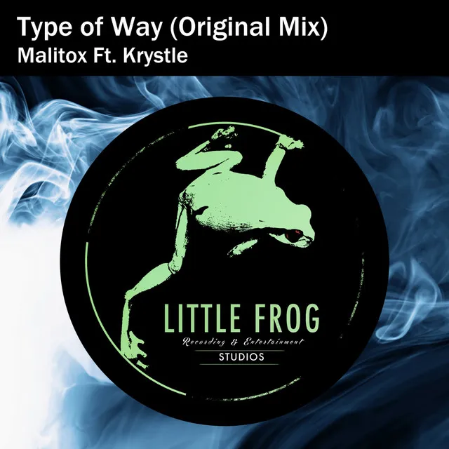 Type of Way - Original Mix