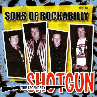 Sons of Rockabilly by Shotgun