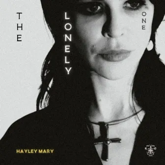 The Lonely One by Hayley Mary