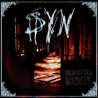 Road To Ruin by Syn