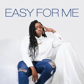 Easy for Me by Shani