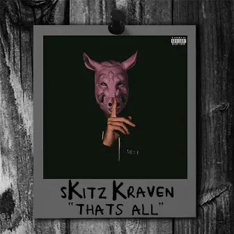 That's All by sKitz Kraven